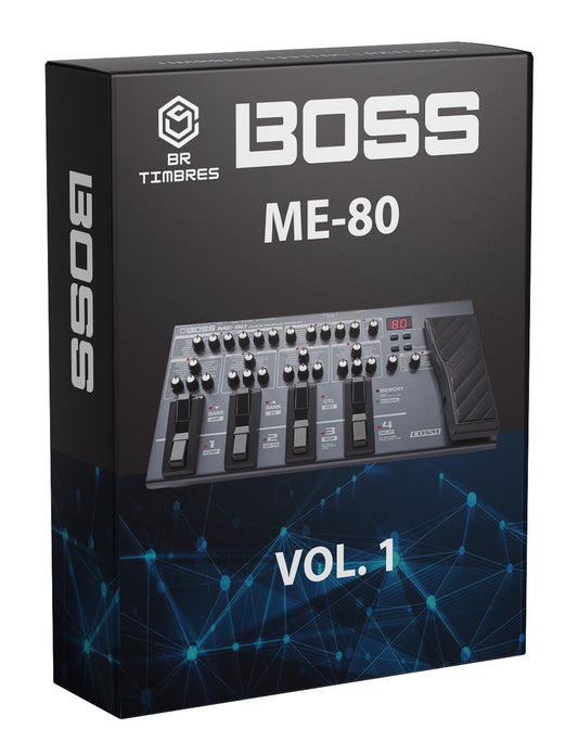Tones, Effects and Patches for BOSS ME-80 Pedalboard Presets Vol. 1